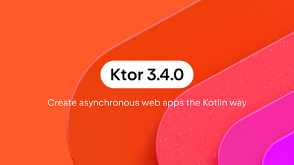 Ktor 3.4.0 Is Now Available!